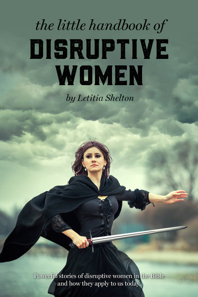 The little handbook of Disruptive Women