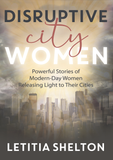 Disruptive City Women