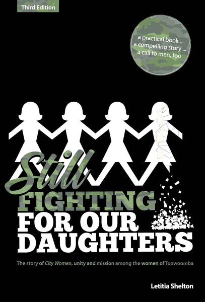 Still Fighting For Our Daughters (third edition)